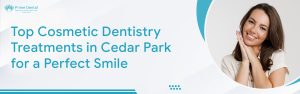 Invisalign in Cedar Park, TX, Invisalign dentist near me
